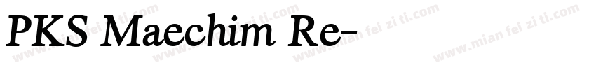 PKS Maechim Re字体转换